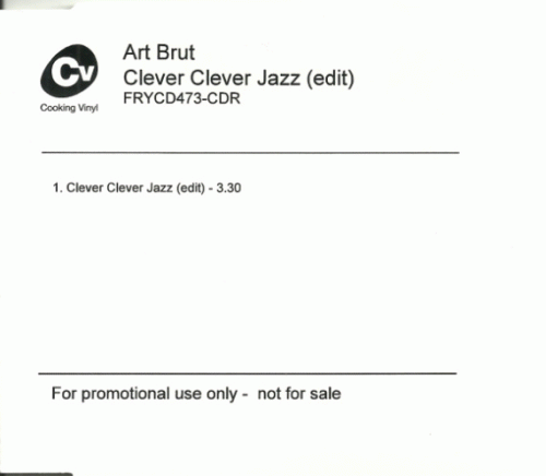 Art Brut : Clever Clever Jazz